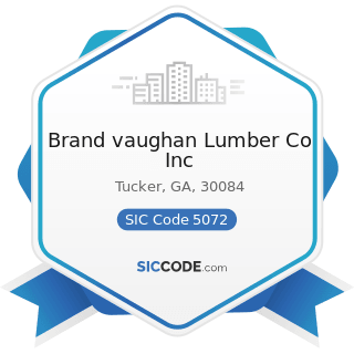 Brand vaughan Lumber Co Inc - SIC Code 5072 - Hardware