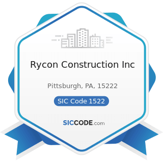 Rycon Construction Inc - SIC Code 1522 - General Contractors-Residential Buildings, other than...