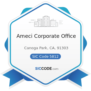 Ameci Corporate Office - SIC Code 5812 - Eating Places