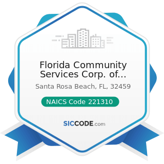 Florida Community Services Corp. of Walton County - NAICS Code 221310 - Water Supply and...