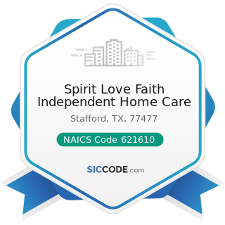 Spirit Love Faith Independent Home Care - NAICS Code 621610 - Home Health Care Services