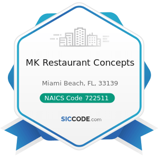 MK Restaurant Concepts - NAICS Code 722511 - Full-Service Restaurants