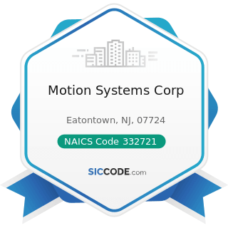 Motion Systems Corp - NAICS Code 332721 - Precision Turned Product Manufacturing