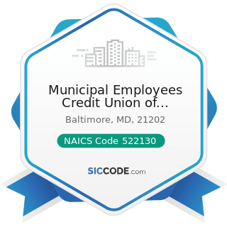 Municipal Employees Credit Union of Baltimore Inc - NAICS Code 522130 - Credit Unions