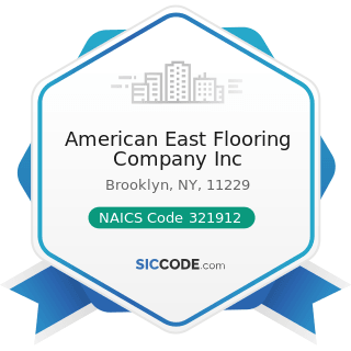American East Flooring Company Inc - NAICS Code 321912 - Cut Stock, Resawing Lumber, and Planing
