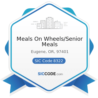 Meals On Wheels/Senior Meals - SIC Code 8322 - Individual and Family Social Services