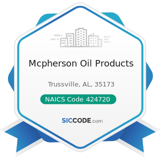 Mcpherson Oil Products - NAICS Code 424720 - Petroleum and Petroleum Products Merchant...