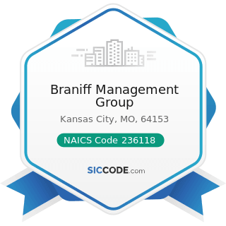 Braniff Management Group - NAICS Code 236118 - Residential Remodelers