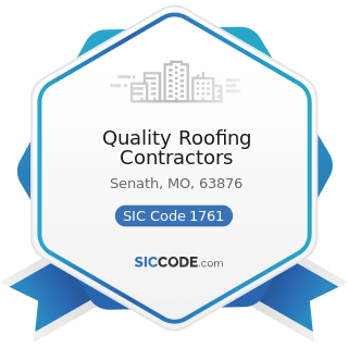 Quality Roofing Contractors - SIC Code 1761 - Roofing, Siding, and Sheet Metal Work