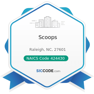 Scoops - NAICS Code 424430 - Dairy Product (except Dried or Canned) Merchant Wholesalers