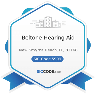 Beltone Hearing Aid - SIC Code 5999 - Miscellaneous Retail Stores, Not Elsewhere Classified