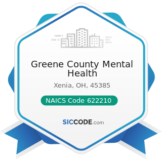 Greene County Mental Health - NAICS Code 622210 - Psychiatric and Substance Abuse Hospitals