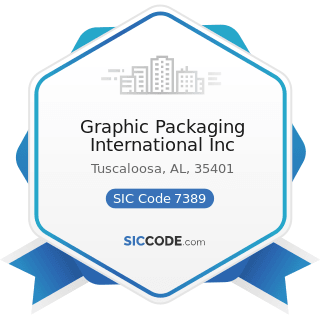 Graphic Packaging International Inc - SIC Code 7389 - Business Services, Not Elsewhere Classified