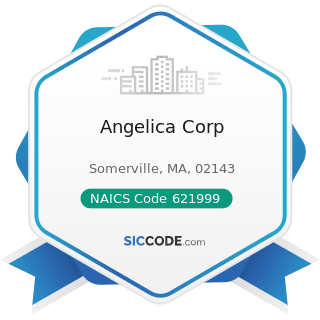 Angelica Corp - NAICS Code 621999 - All Other Miscellaneous Ambulatory Health Care Services