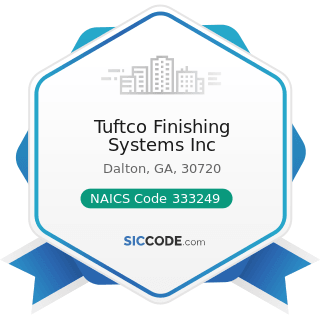 Tuftco Finishing Systems Inc - NAICS Code 333249 - Other Industrial Machinery Manufacturing