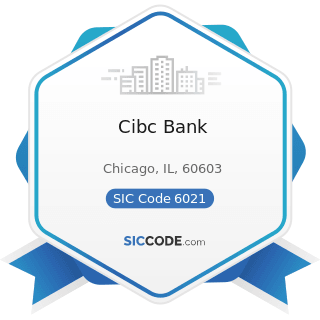 Cibc Bank - SIC Code 6021 - National Commercial Banks