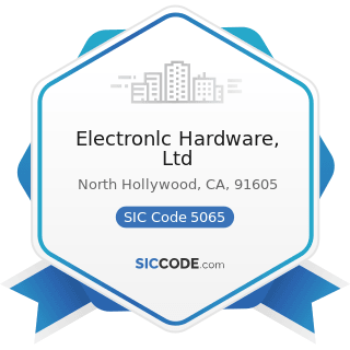 Electronlc Hardware, Ltd - SIC Code 5065 - Electronic Parts and Equipment, Not Elsewhere...