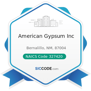 American Gypsum Inc - NAICS Code 327420 - Gypsum Product Manufacturing