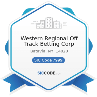 Western Regional Off Track Betting Corp - SIC Code 7999 - Amusement and Recreation Services, Not...