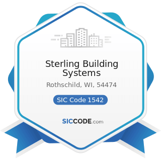 Sterling Building Systems - SIC Code 1542 - General Contractors-Nonresidential Buildings, other...