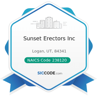 Sunset Erectors Inc - NAICS Code 238120 - Structural Steel and Precast Concrete Contractors