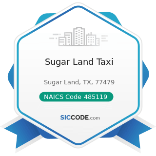 Sugar Land Taxi - NAICS Code 485119 - Other Urban Transit Systems
