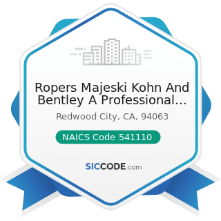 Ropers Majeski Kohn And Bentley A Professional Corp - NAICS Code 541110 - Offices of Lawyers