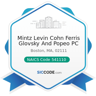 Mintz Levin Cohn Ferris Glovsky And Popeo PC - NAICS Code 541110 - Offices of Lawyers