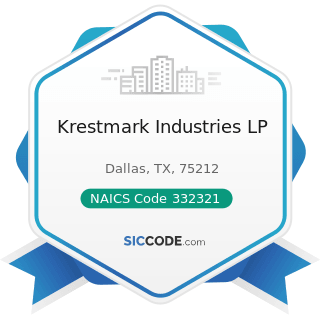 Krestmark Industries LP - NAICS Code 332321 - Metal Window and Door Manufacturing