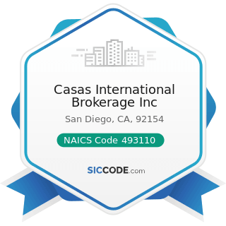 Casas International Brokerage Inc - NAICS Code 493110 - General Warehousing and Storage