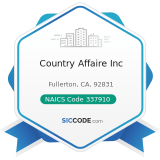 Country Affaire Inc - NAICS Code 337910 - Mattress Manufacturing
