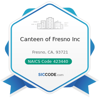 Canteen of Fresno Inc - NAICS Code 423440 - Other Commercial Equipment Merchant Wholesalers