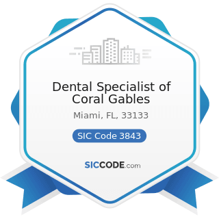 Dental Specialist of Coral Gables - SIC Code 3843 - Dental Equipment and Supplies