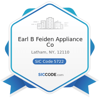 Earl B Feiden Appliance Co - SIC Code 5722 - Household Appliance Stores