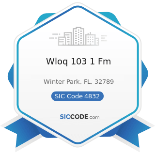 Wloq 103 1 Fm - SIC Code 4832 - Radio Broadcasting Stations