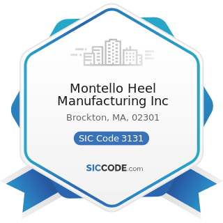 Montello Heel Manufacturing Inc - SIC Code 3131 - Boot and Shoe Cut Stock and Findings