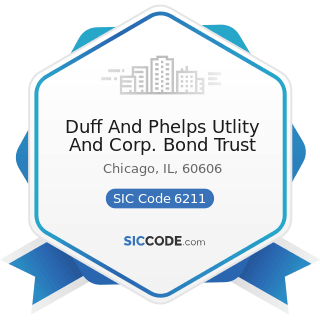 Duff And Phelps Utlity And Corp. Bond Trust - SIC Code 6211 - Security Brokers, Dealers, and...