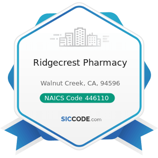 Ridgecrest Pharmacy - NAICS Code 446110 - Pharmacies and Drug Stores