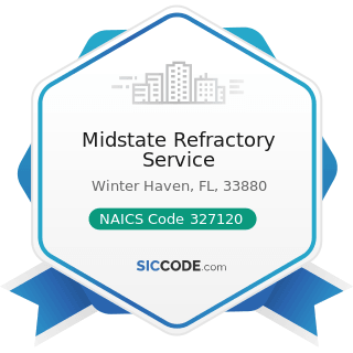 Midstate Refractory Service - NAICS Code 327120 - Clay Building Material and Refractories...