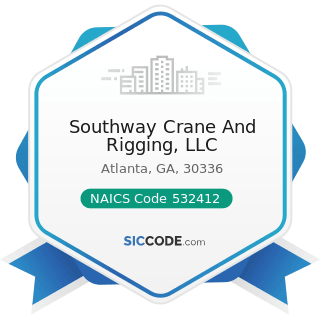 Southway Crane And Rigging, LLC - NAICS Code 532412 - Construction, Mining, and Forestry...