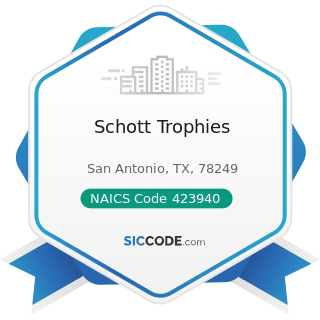 Schott Trophies - NAICS Code 423940 - Jewelry, Watch, Precious Stone, and Precious Metal...