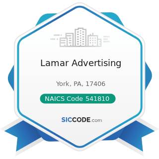 Lamar Advertising - NAICS Code 541810 - Advertising Agencies