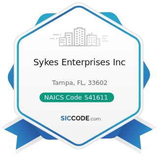 Sykes Enterprises Inc - NAICS Code 541611 - Administrative Management and General Management...