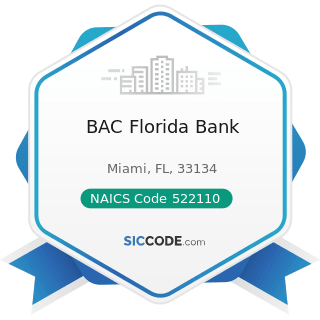 BAC Florida Bank - NAICS Code 522110 - Commercial Banking