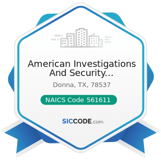 American Investigations And Security International - NAICS Code 561611 - Investigation and...