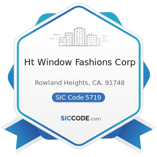 Ht Window Fashions Corp - SIC Code 5719 - Miscellaneous Home Furnishings Stores