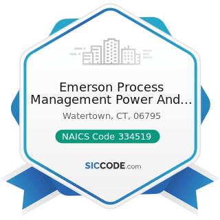 Emerson Process Management Power And Water Solutions Inc - NAICS Code 334519 - Other Measuring...
