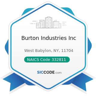 Burton Industries Inc - NAICS Code 332811 - Metal Heat Treating