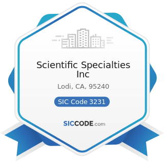 Scientific Specialties Inc - SIC Code 3231 - Glass Products, Made of Purchased Glass