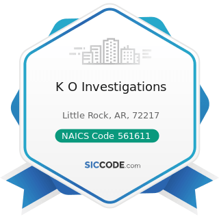 K O Investigations - NAICS Code 561611 - Investigation and Personal Background Check Services